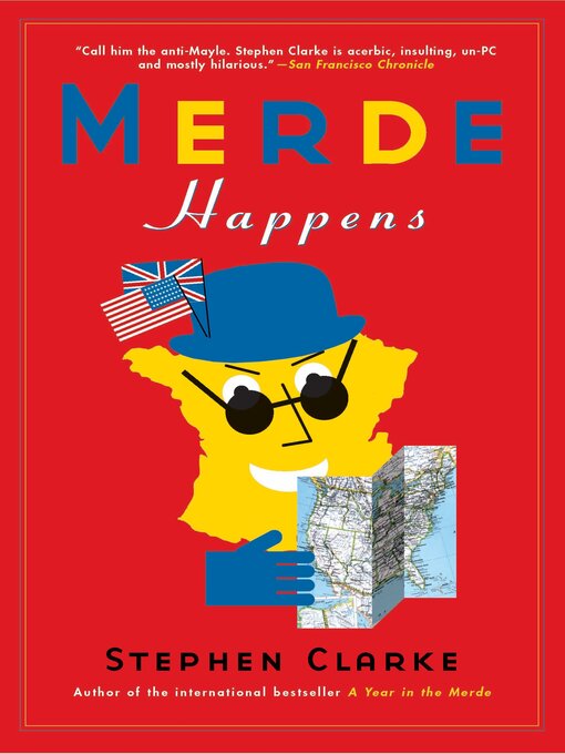 Title details for Merde Happens by Stephen Clarke - Available